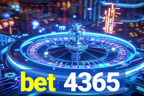 bet 4365